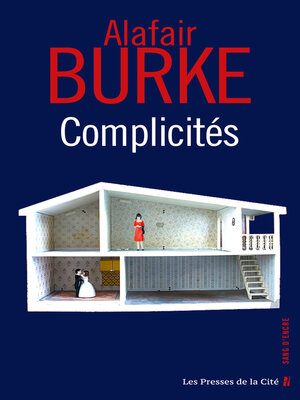 cover image of Complicités par Alafair Burke, auteure d'un Couple irréprochable ; thriller domestique
